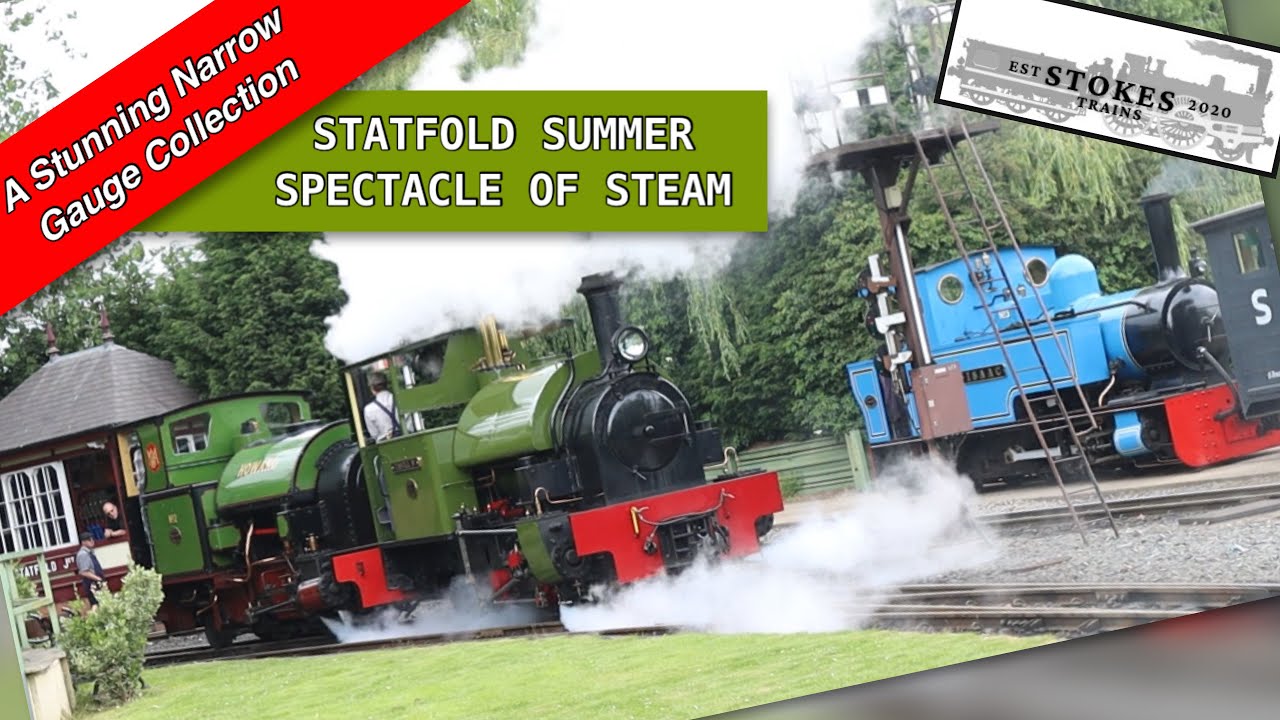 Statfold Barn Railway - Narrow Gauge - Summer Spectacle of Steam