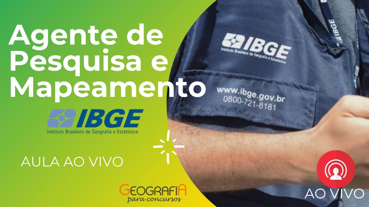 Aula ao Vivo 09/04/2021 - IBGE AGENTE DE PESQUISA E MAPEAMENTO