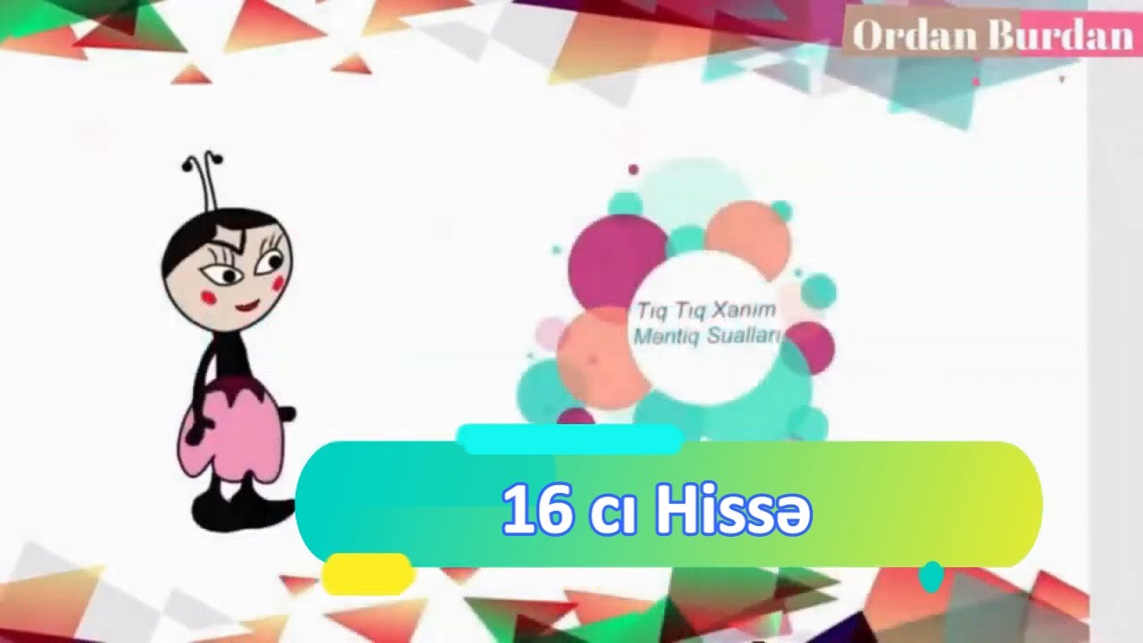 Usaqlar Ucun Mentiq Suallari  (16 ci Hisse)