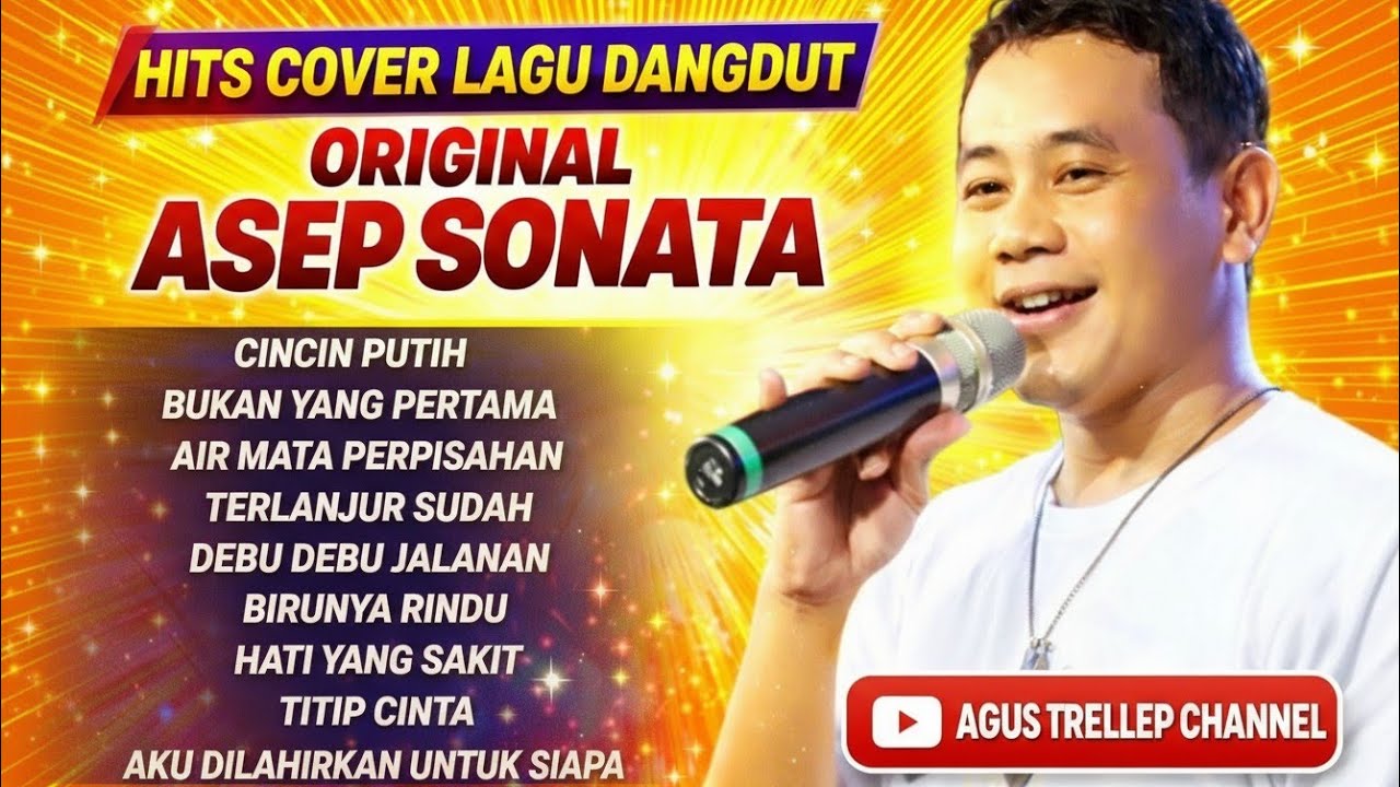 ASEP SONATA - Hits Cover Dangdut Original Terbaik ASEP SONATA 