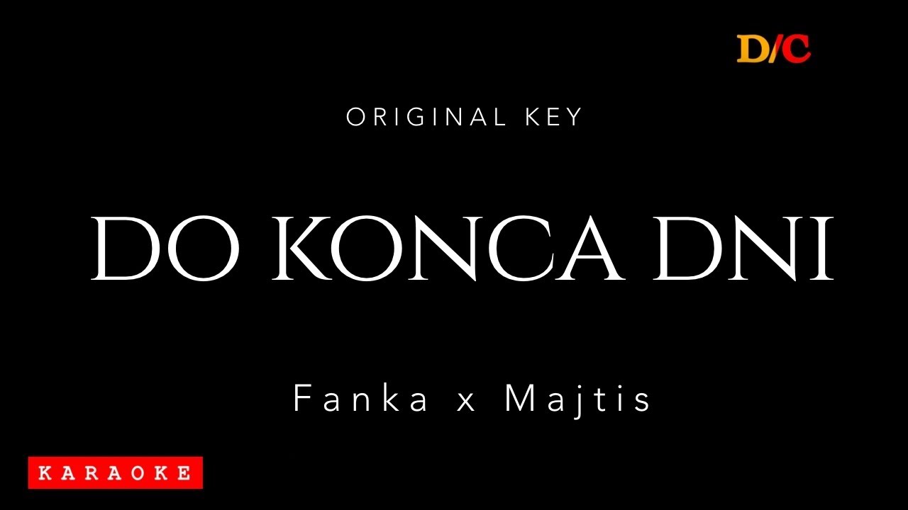 Fanka x Majtis - Do Końca Dni || Karaoke with lyrics/ Tekst