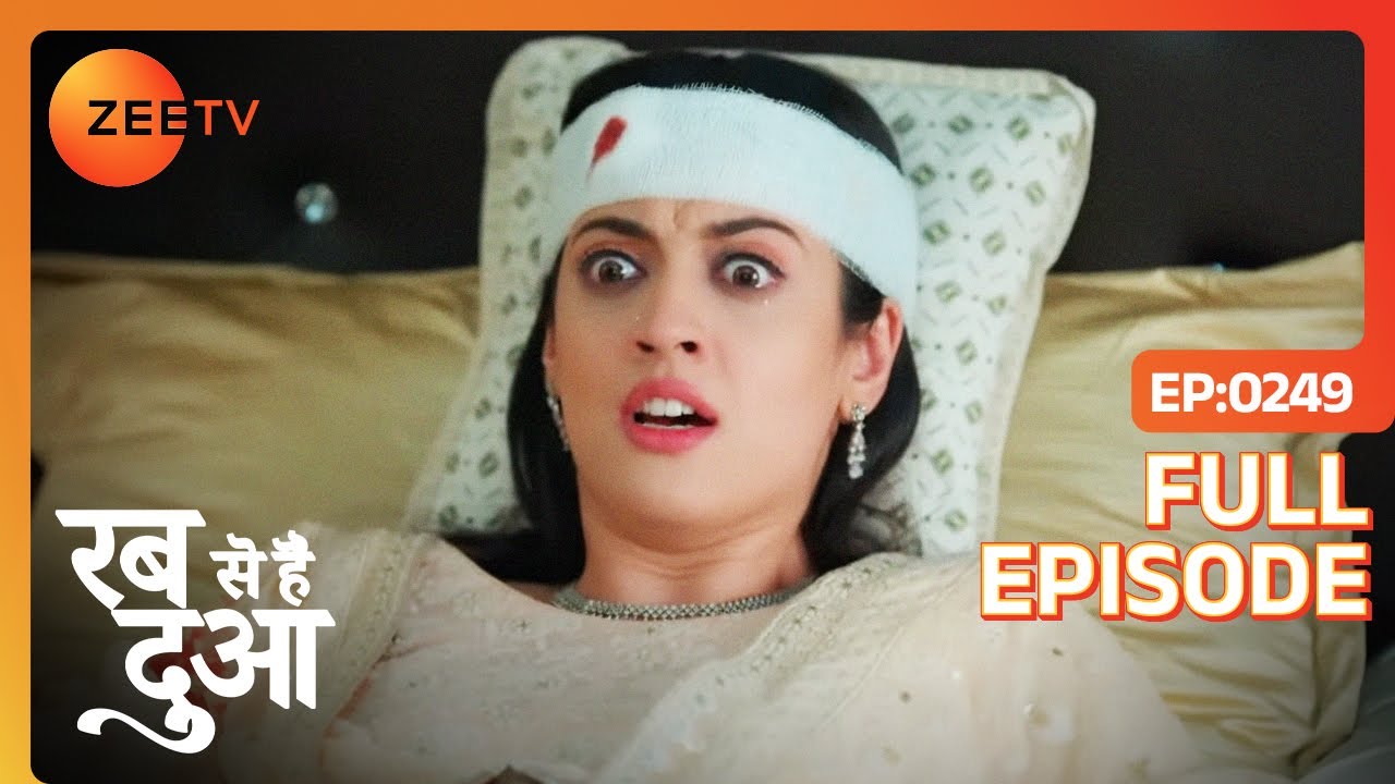 Dua ने देखा एक बुरा सपना | Rabb Se Hai Dua | Full Ep 249 | Zee TV