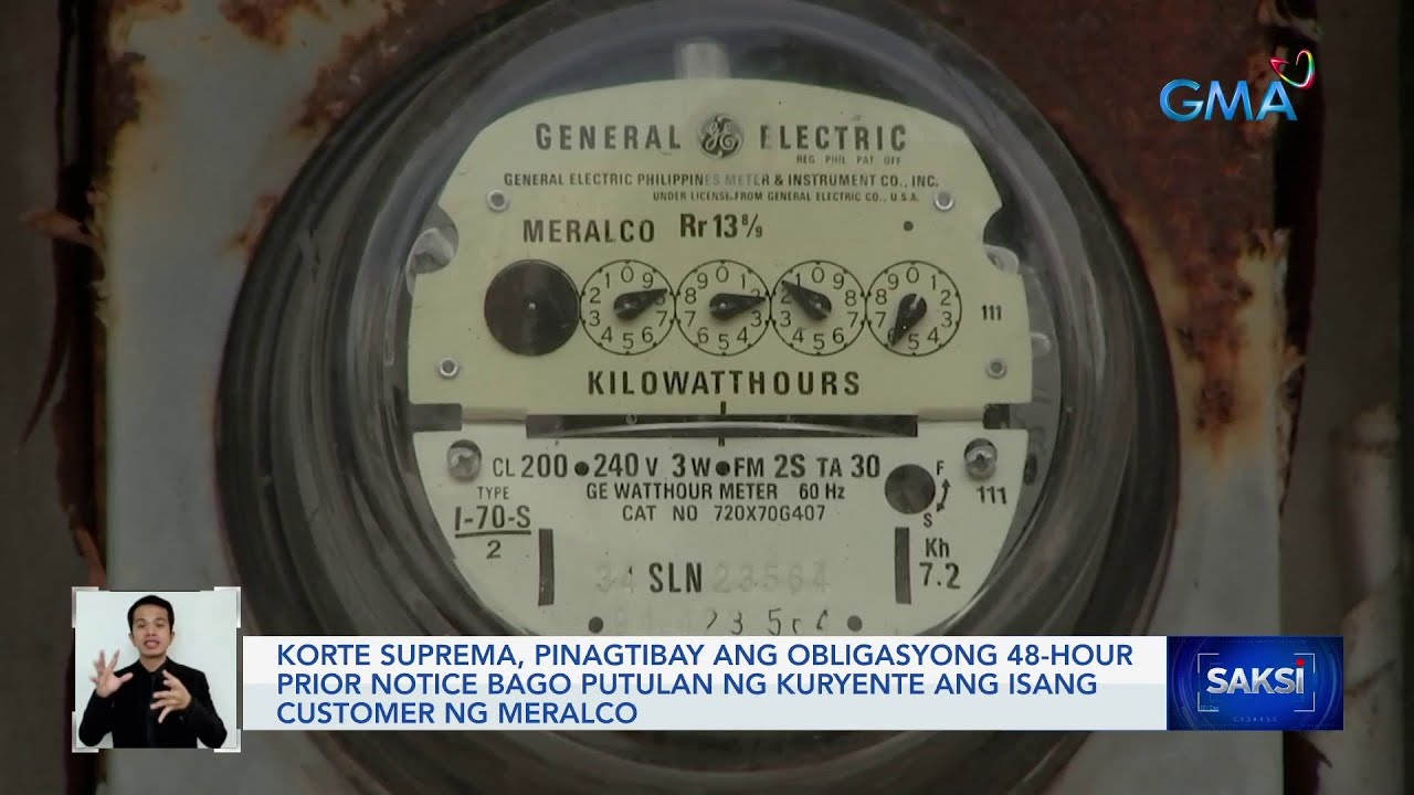 Korte Suprema, pinagtibay ang obligasyong 48-hour prior notice bago putulan ng kuryente... | Saksi