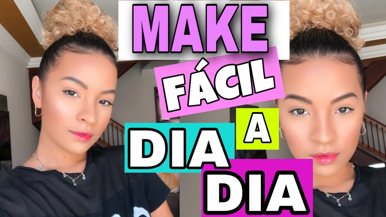MINHA MAKE FÁCIL DO DIA A DIA