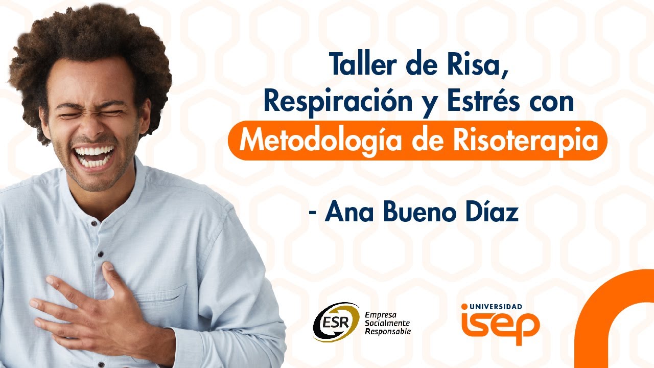 ESR: Taller de Risa, Respiración y Estrés con Metodología de Risoterapia con Ana Bueno Díaz