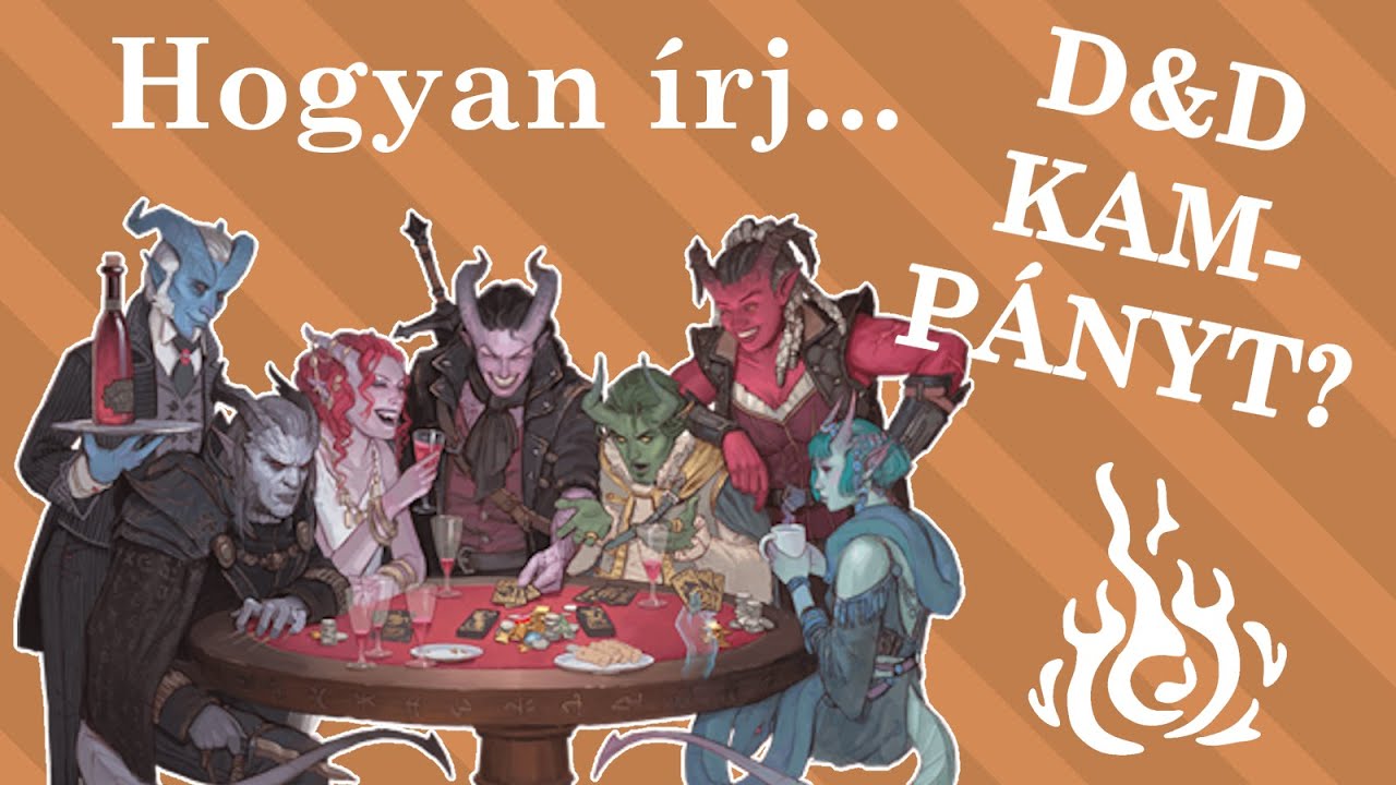 Hogyan írj meg egy D&D Kampányt?
