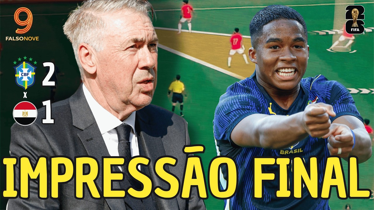 BRASIL 2x1 EGITO: O TIME MUDOU. MAS FICOU MELHOR?