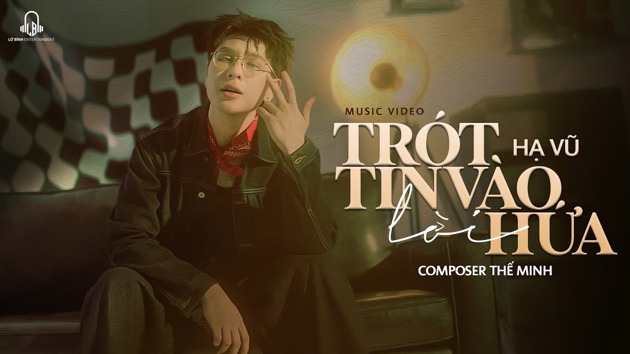 Music Video | TR&Oacute;T TIN V&Agrave;O LỜI HỨA - HẠ VŨ X THẾ MINH | HUY PT REMIX | Ver Hot Tiktok 2025