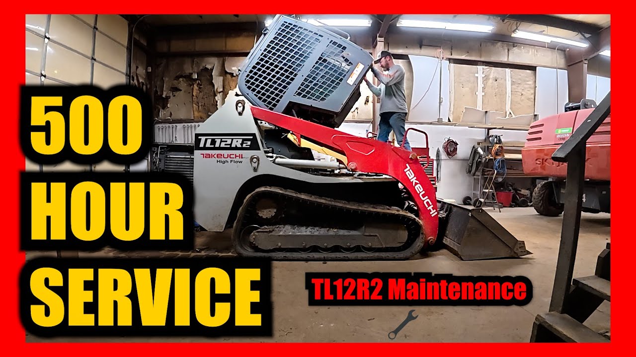 500-часовое обслуживание моего Takeuchi TL12R2! (Полное техническое обслуживание)