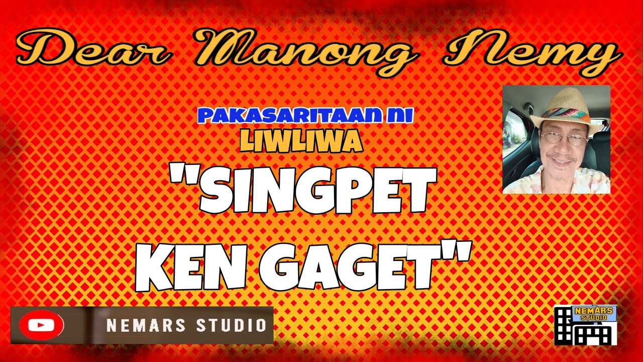 Dear Manong Nemy | ILOCANO DRAMA | Story of Liwliwa | 