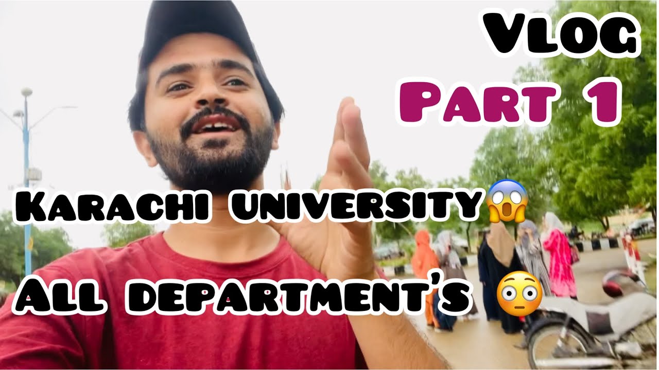 Ku😳Karachi university Visits All department’s part 1)#muneerhamzavlogs #karachiuniversity #viral