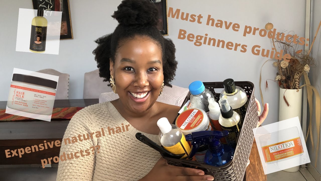 MUST HAVE NATURAL HAIR PRODUCTS: A BEGINNER'S GUIDE|| PRODUCTS ON A BUDGET|| SOUTH AFRICAN YOUTUBER
