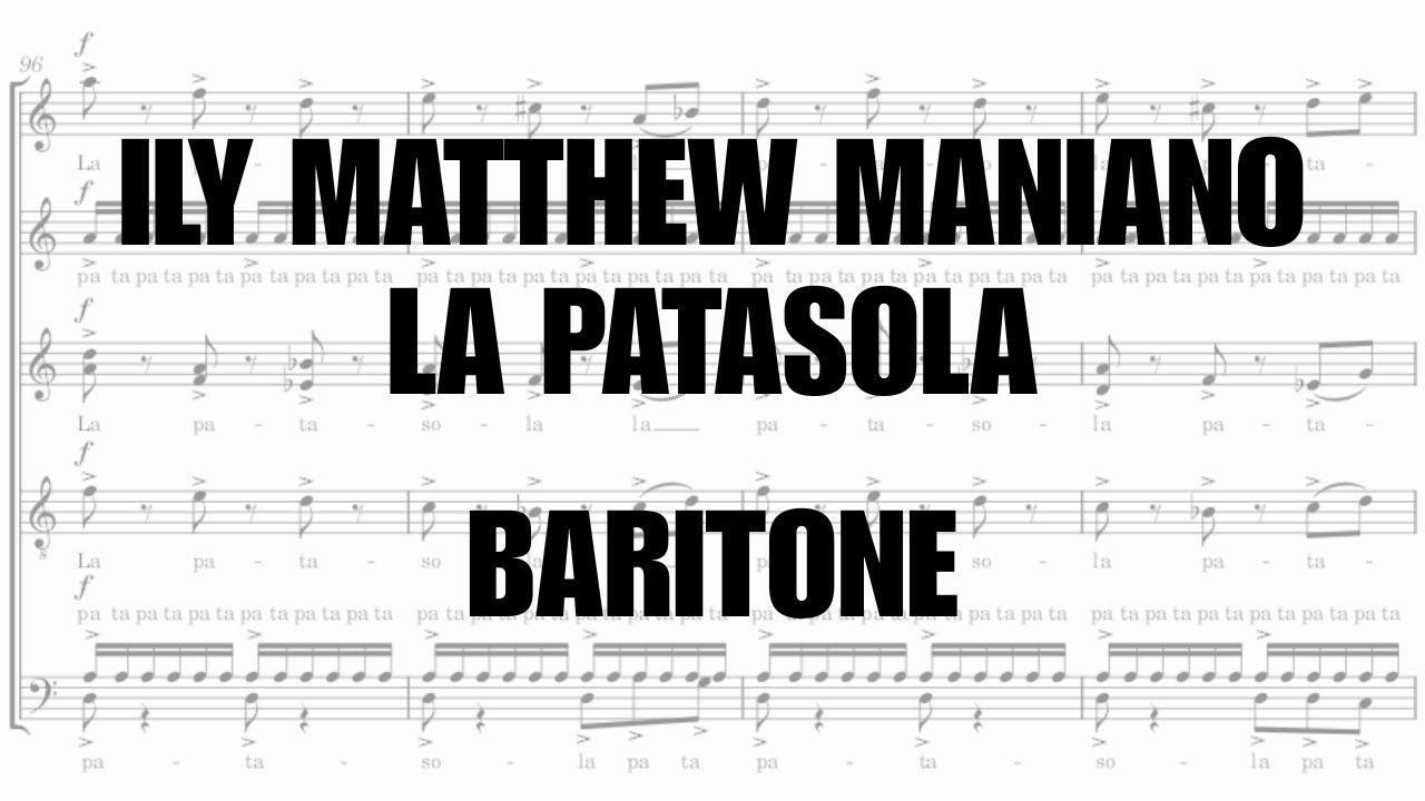Baritone Dominant | Ily MATTHEW MANIANO - La Patasola