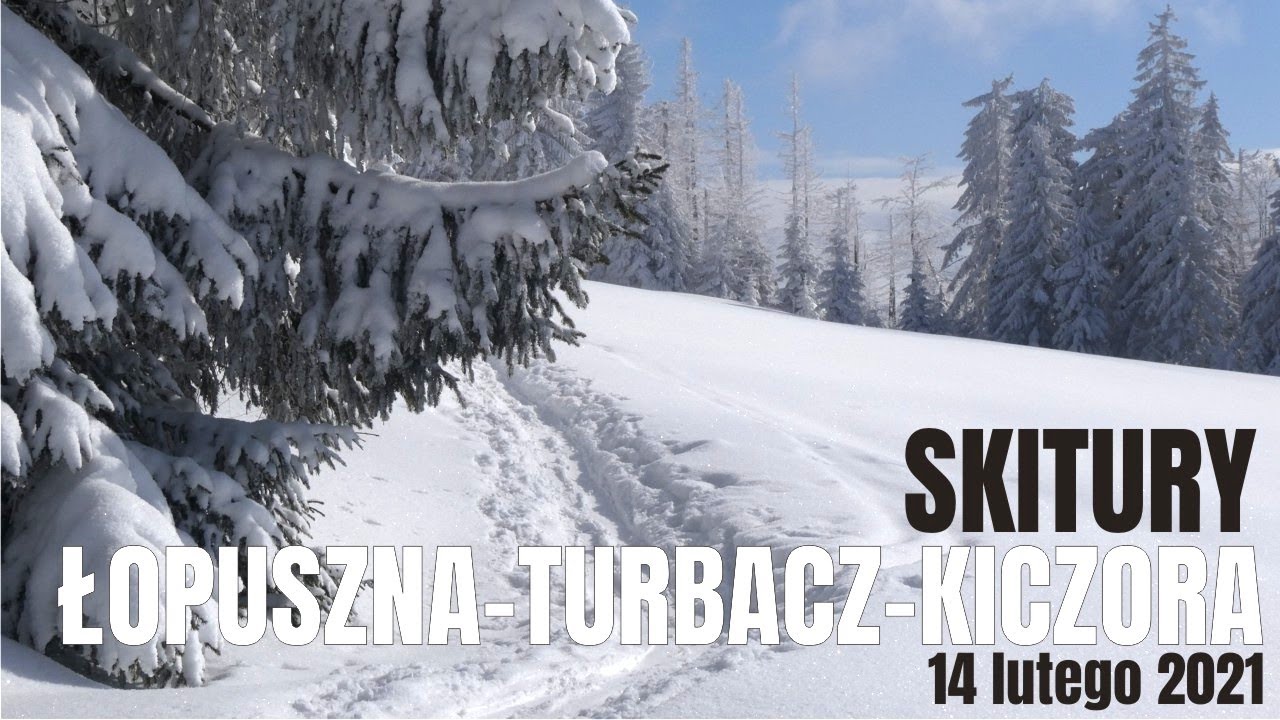 Skitury   Łopuszna Turbacz Kiczora