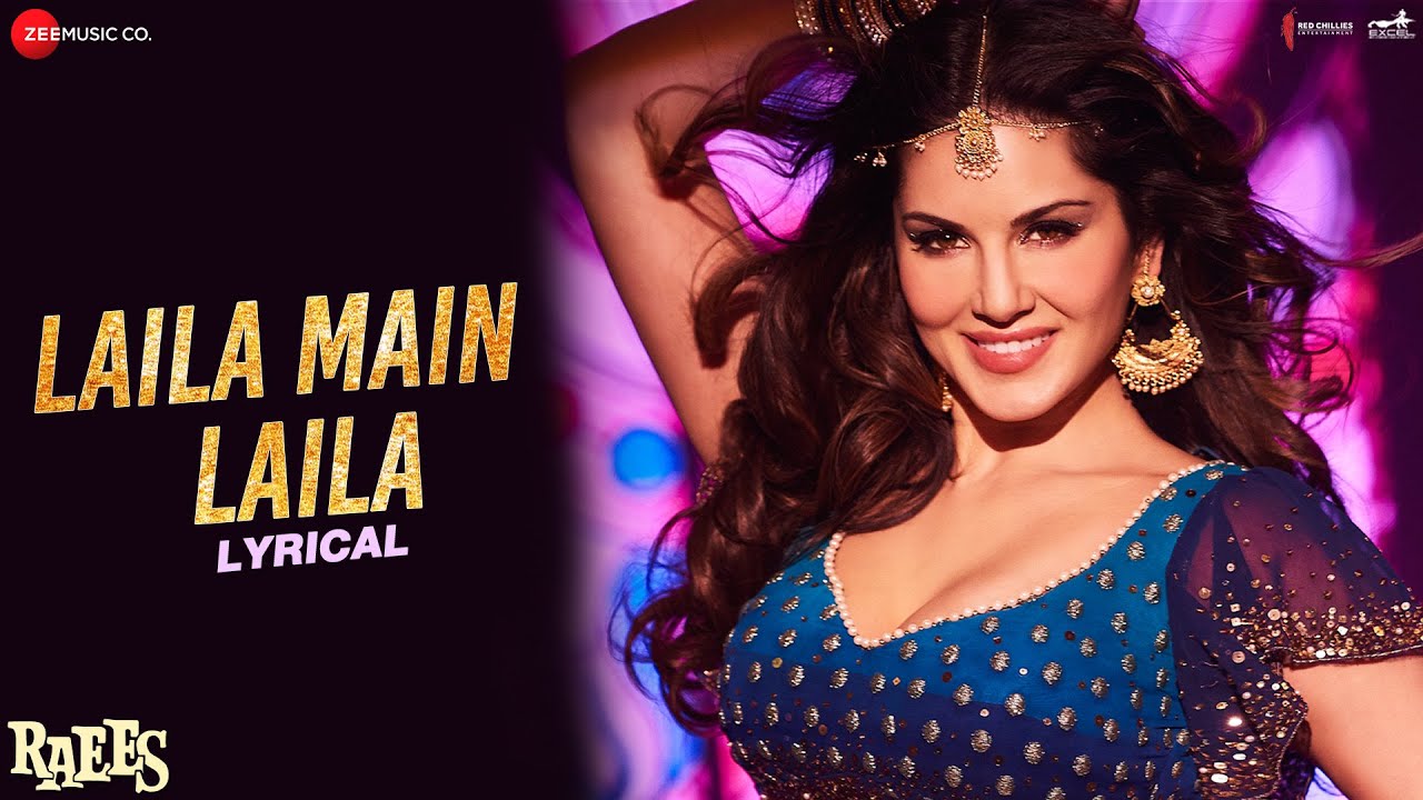 Laila Main Laila - Lyrical | Raees | Shah Rukh Khan | Sunny Leone | Pawni Pandey | Ram Sampath