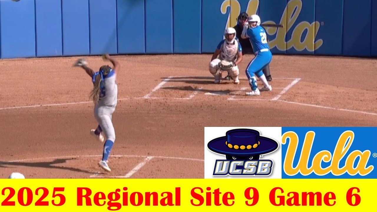 UC Santa Barbara vs #9 UCLA Softball Game Highlights, 2025 NCAA Regional Site 9 Game 6