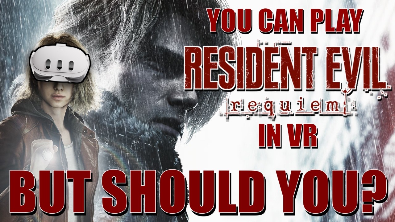 В Resident Evil Requiem можно играть в VR, но стоит ли?