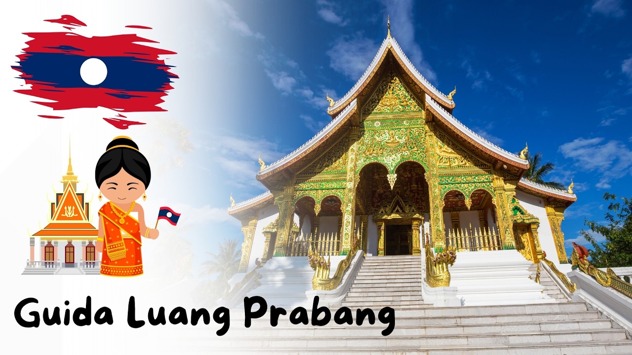 LUANG PRABANG CONSIGLI di VIAGGIO: La GUIDA fai da te 🇱🇦
