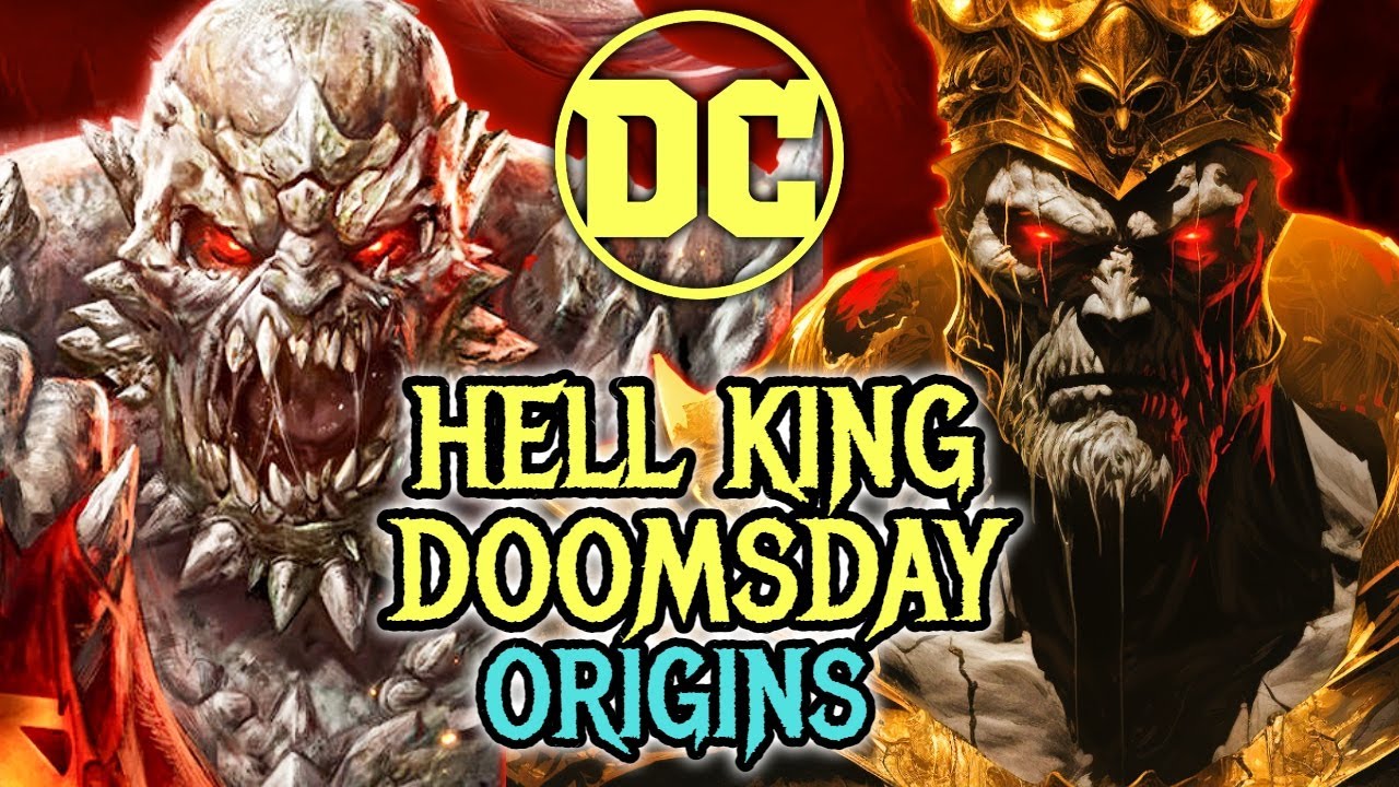 Hell King Doomsday Origins - Even Satan Is Terrified By Doomsday In Hell Because He Is Unstoppable