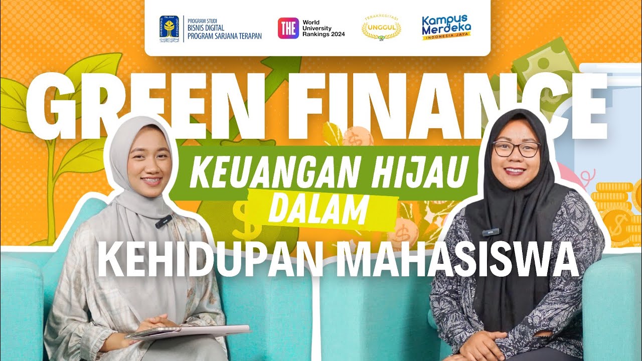 DIGITE TALK #6 GREEN FINANCE KEUANGAN HIJAU DALAM KEHIDUPAN MAHASISWA 