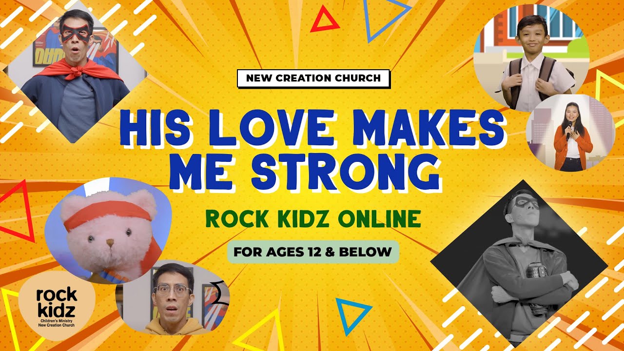 His Love Makes Me Strong | Rock Kidz Children’s Lesson | New Creation Church