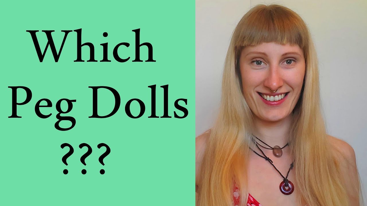 The best peg dolls to get