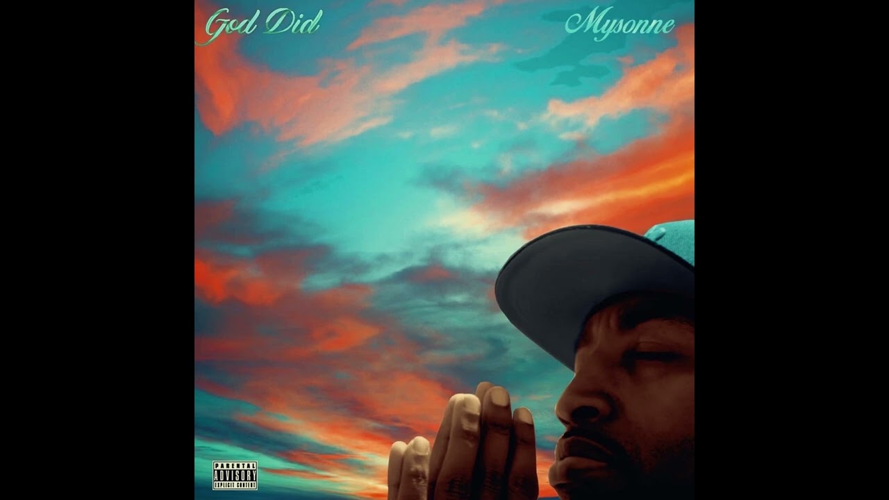 Mysonne “God Did” Freestyle