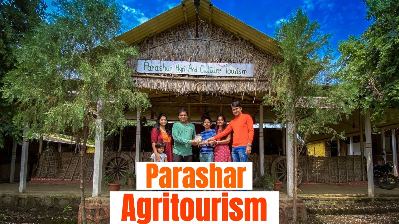 चला गावाकडच्या घरी !!| Parashar Agri tourism | Parashar Agrotourism Pune | krushi paryatan Home Stay