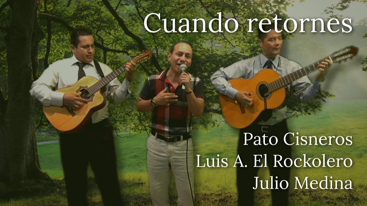 CUANDO RETORNES - PASILLO