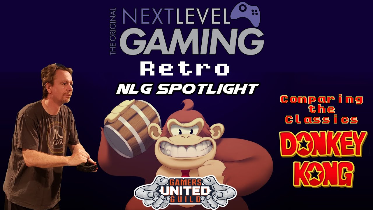 NLG Spotlight:  Donkey Kong - Comparing the Classics w/Mike