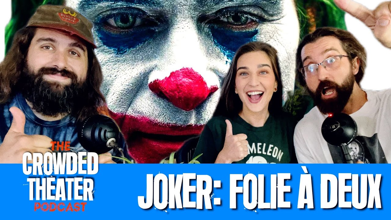 JOKER: FOLIE &Agrave; DEUX - The Crowded Theater - EP001