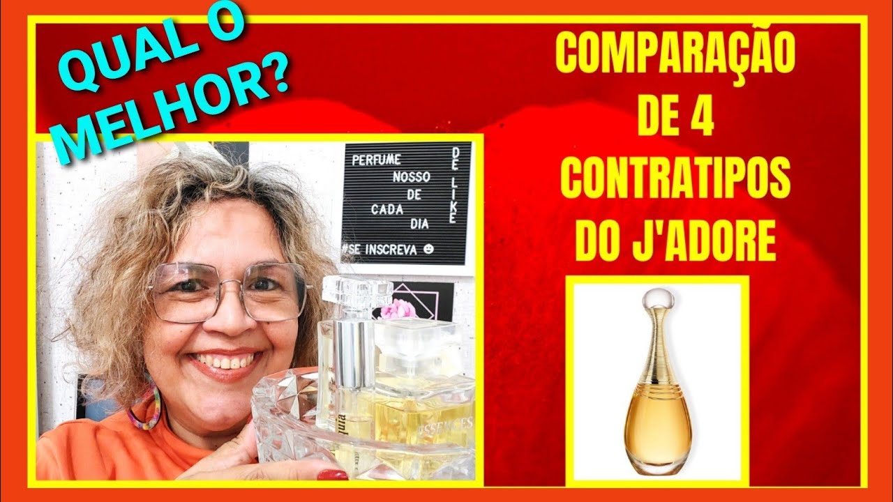 RESENHA COMPARAÇÃO DE 4 (QUATRO) CONTRATIPOS DO J'ADORE.  VEM VER!!