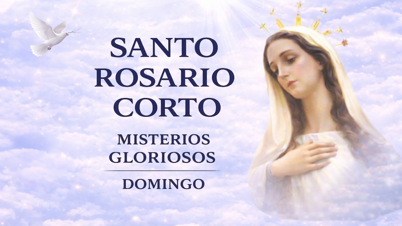 Santo Rosario Corto de Hoy | Misterios Gloriosos | Domingo 8 de Febrero de 2026
