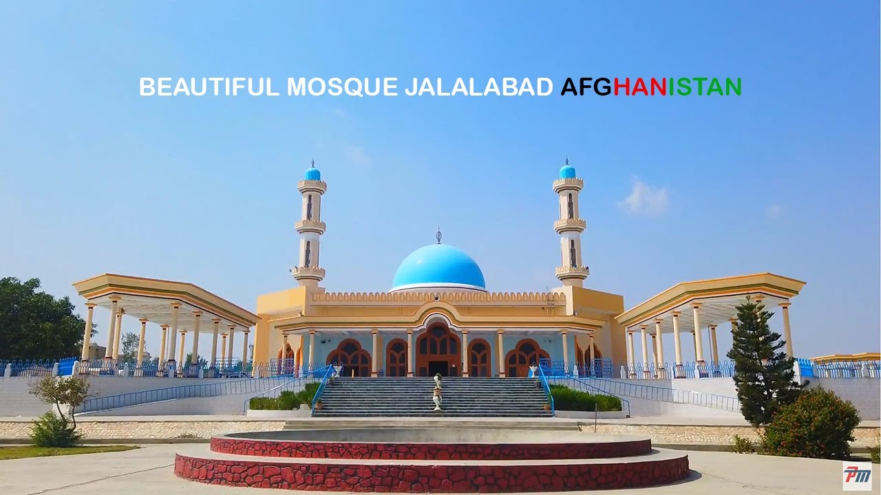 Jalalabad Afghanistan | a beautiful mosque of Akhunzada | Jalalabad 2019 HD video