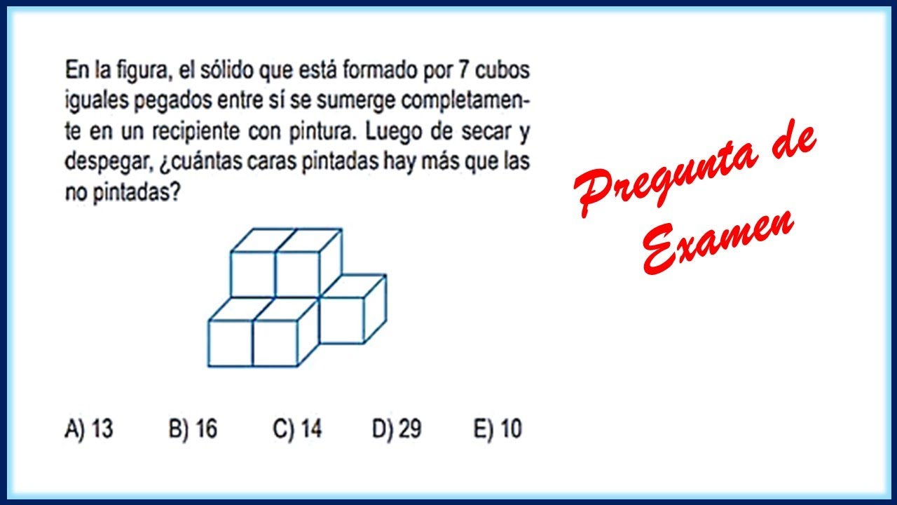 EJERCICIO DE EXAMEN OLIMPIADAS MATEMATICAS CONTEO DE CARAS DE CUBOS PLEGADOS
