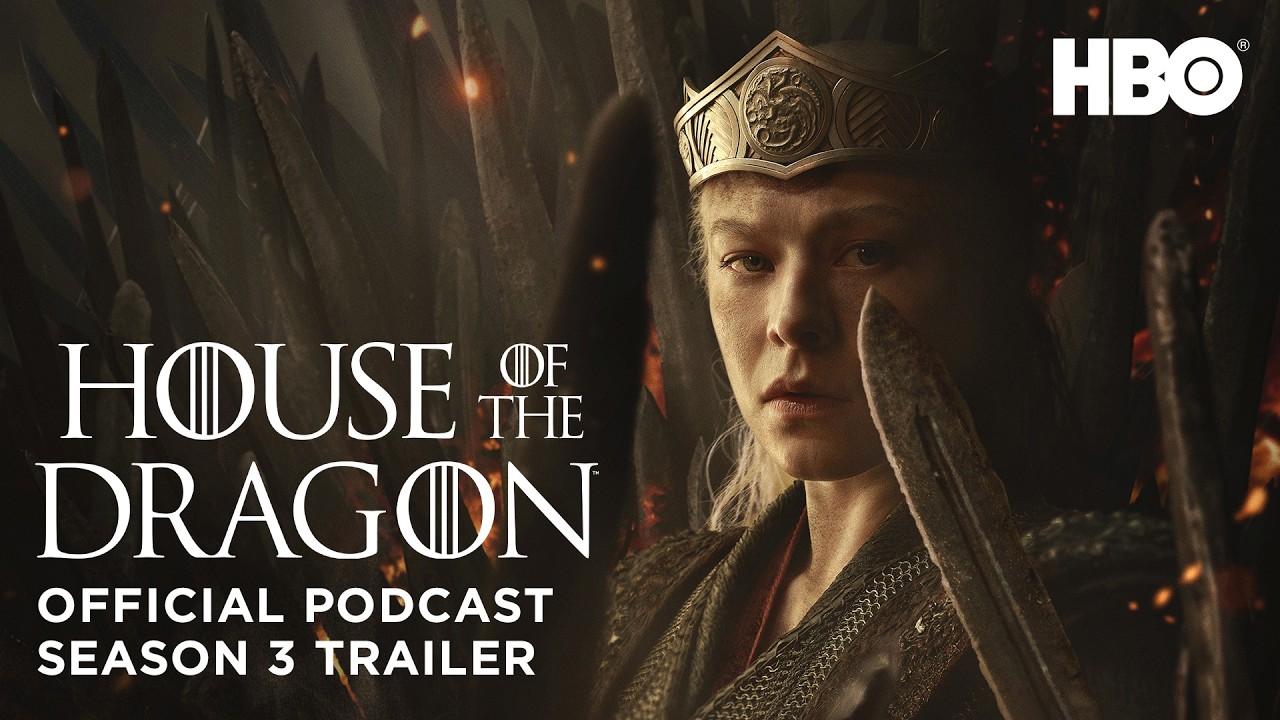 House of the Dragon Returns for Season 3 | Official Game of Thrones Podcast: HOTD Trailer (HBO)
