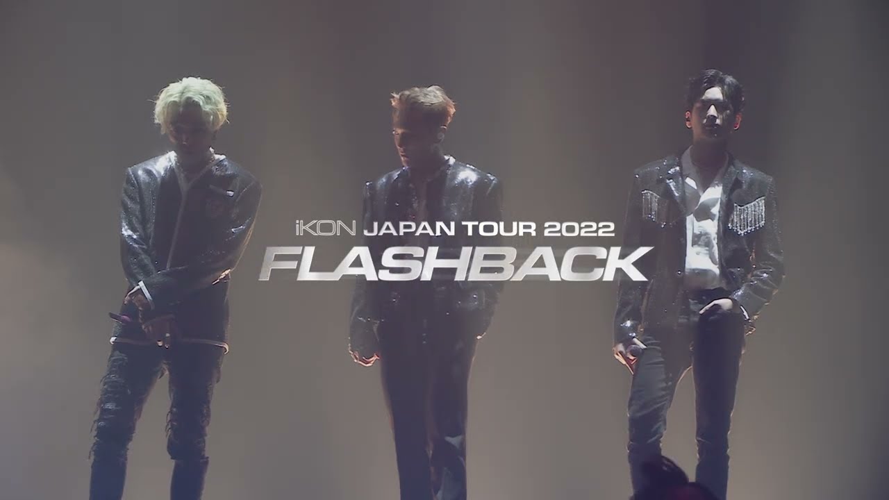 iKON - 'iKON JAPAN TOUR 2022 [FLASHBACK]' Trailer