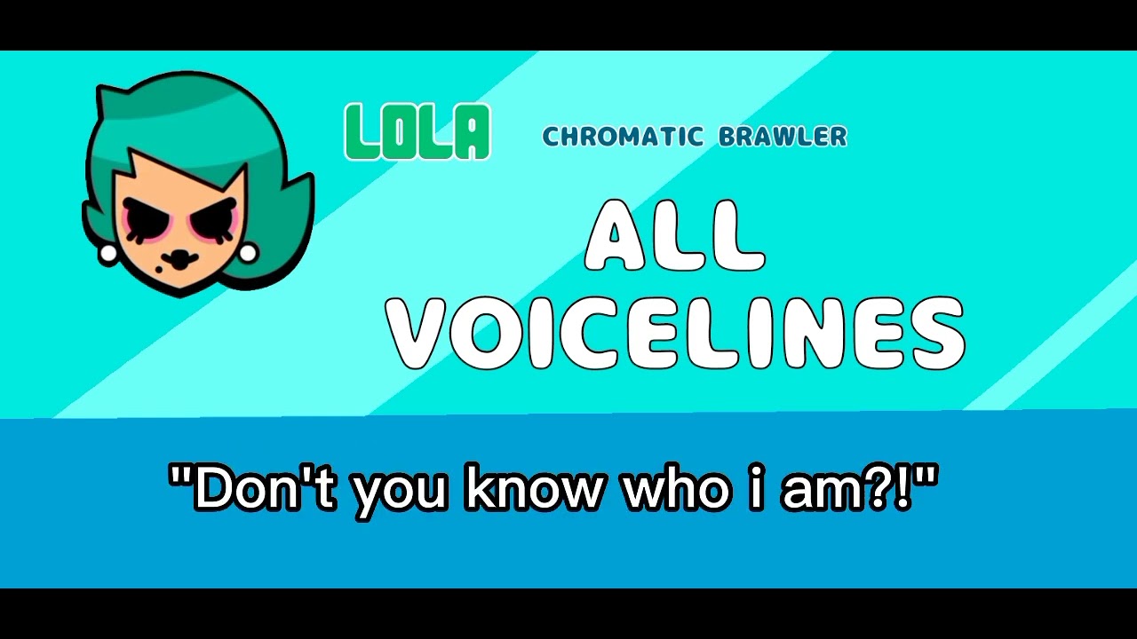 Lola | ALL VOICELINES (Brawl stars)