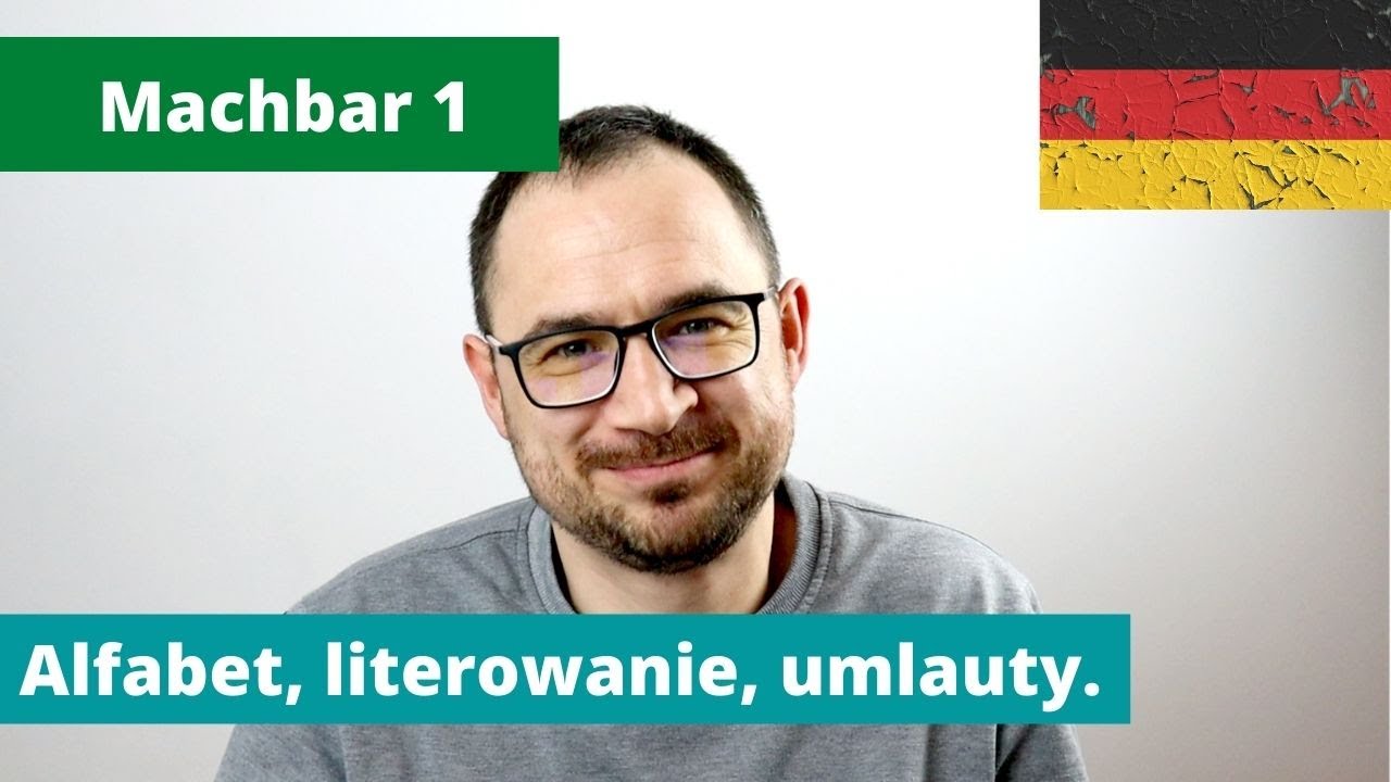 1. Alfabet, literowanie i umlauty - Machbar 1