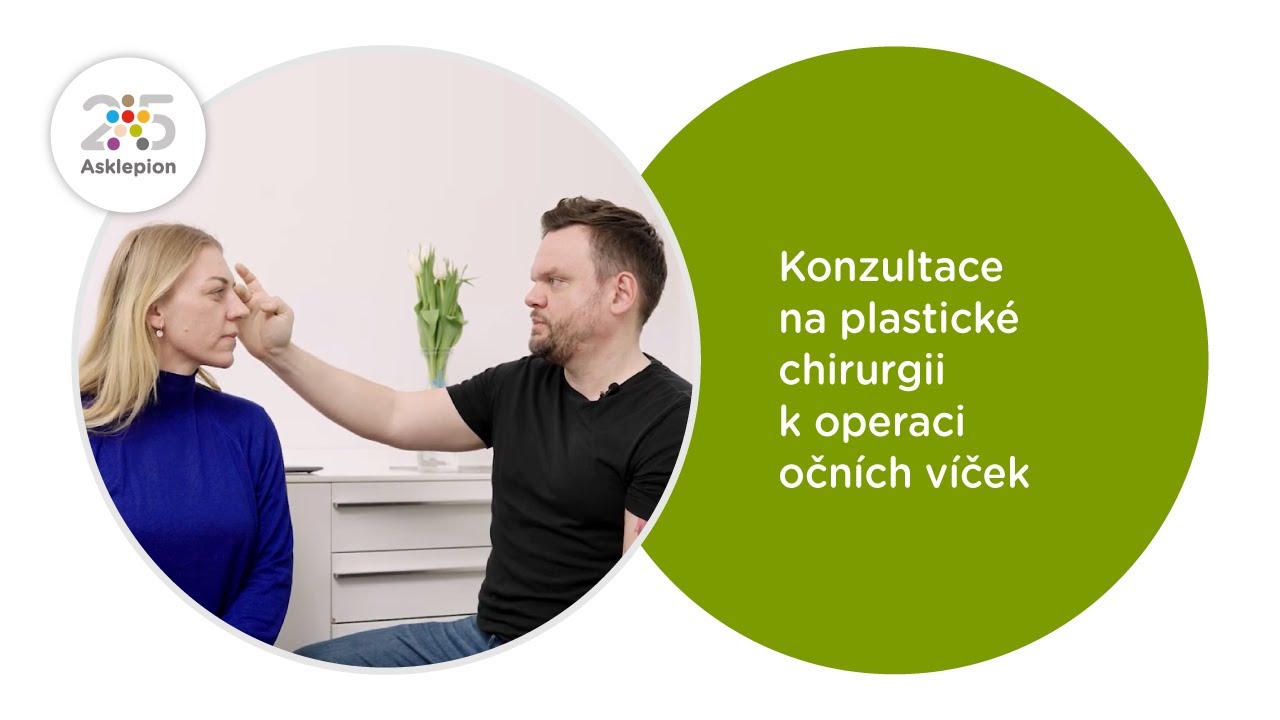 Konzultace na plastické chirurgii k operaci očních víček