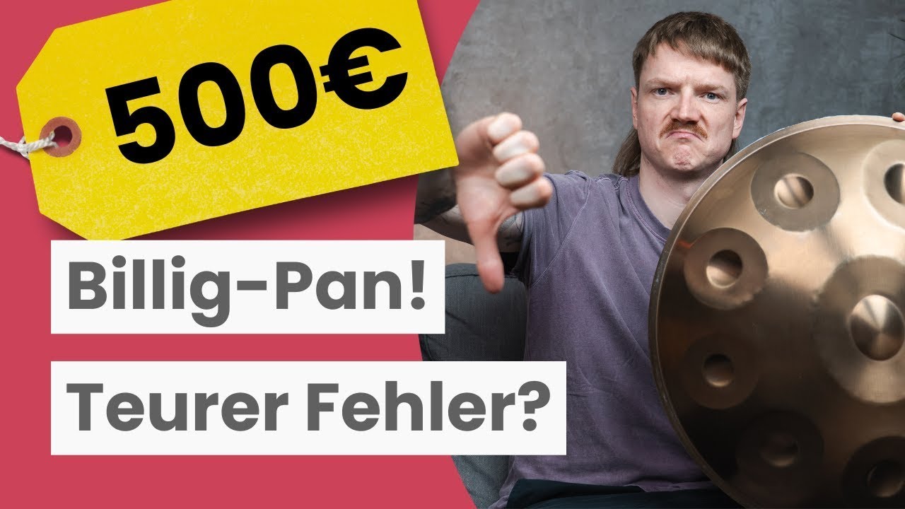 Handpan kaufen: 5 versteckte Risiken billiger Handpans!