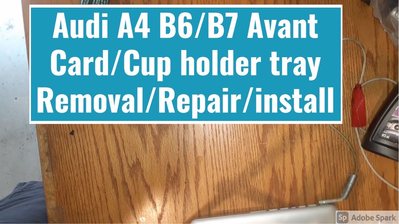 Audi A4 B7 Card/Cup holder Tray Repair