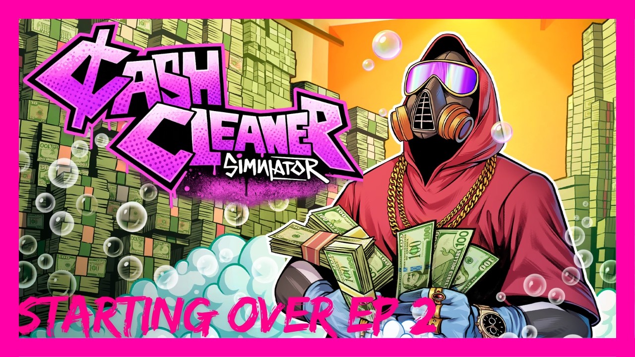 CRIME PAYS… BUT IT’S STRESSFUL | CASH CLEANER SIMULATOR - Starting Over | EP 2