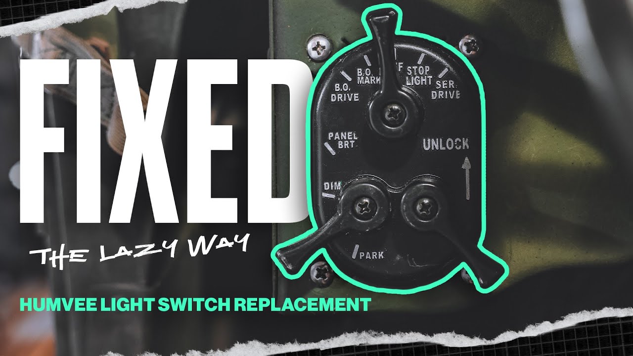 How to Fix a Humvee Light Switch... the LAZY Way