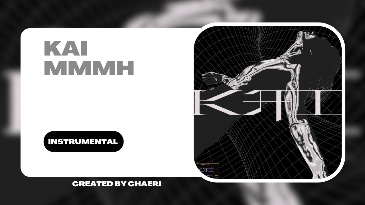 CLEAN INSTRUMENTAL | KAI 카이 '음 (Mmmh)'