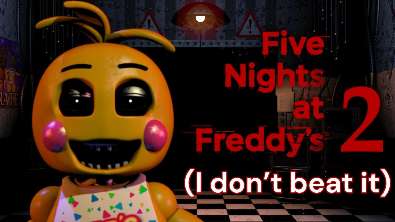 I play Five Nights at Freddy's 2 in 2026