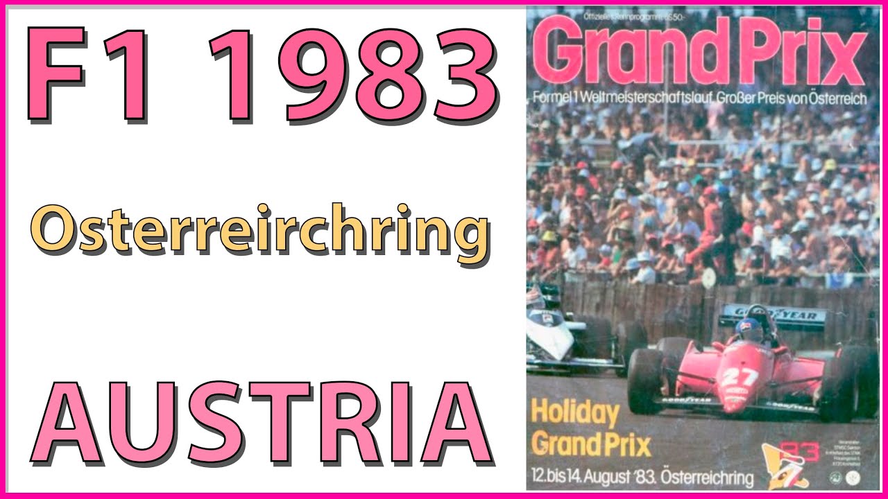 F1 1983 Race 11 Osterreichring Austria