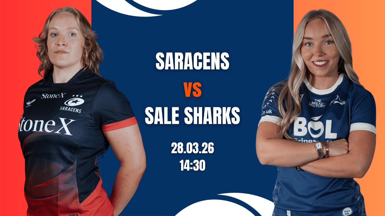 LIVE Premiership Women's Rugby | Saracens vs Sale Sharks