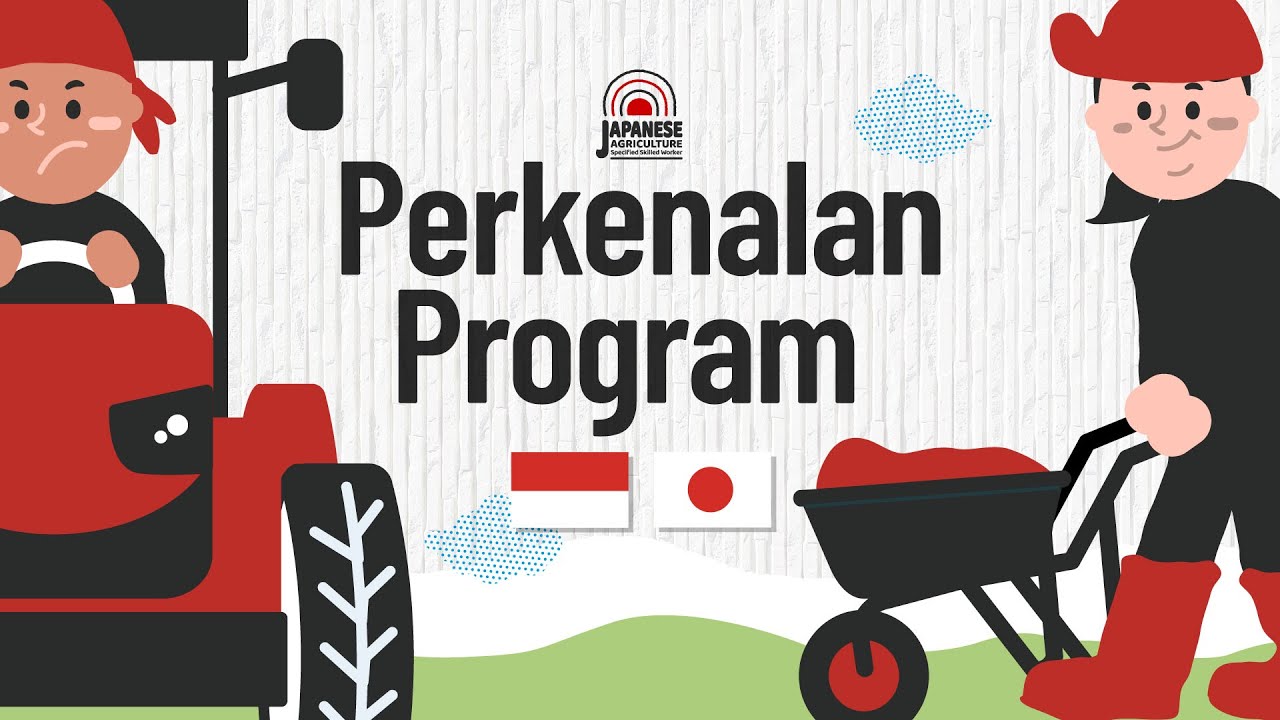 Kami akan memperkenalkan tiga skema yang tersedia di bidang pertanian Jepang/日本の農業で働く仕組み【インドネシア人向け】
