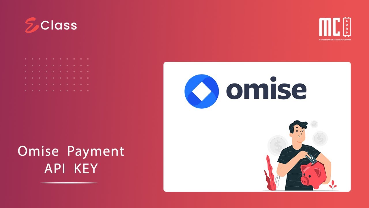 Omise Payment Gateway API Key | eClass Learning Management System